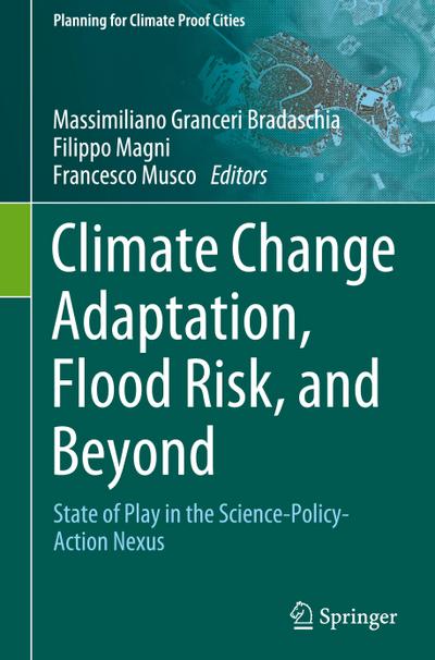 Climate Change Adaptation, Flood Risk, and Beyond