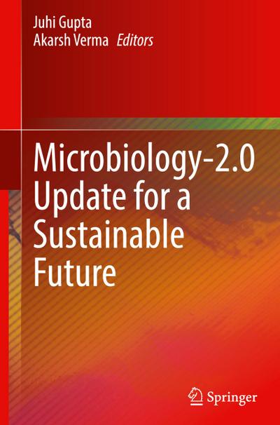 Microbiology-2.0 Update for a Sustainable Future