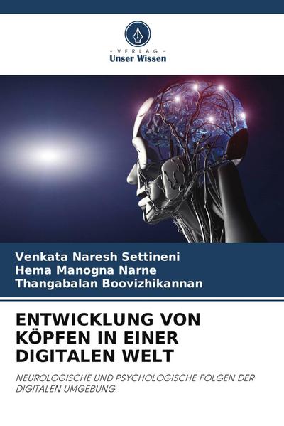 ENTWICKLUNG VON KÖPFEN IN EINER DIGITALEN WELT