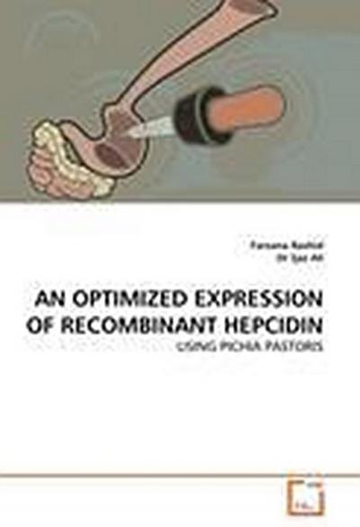 AN OPTIMIZED EXPRESSION OF RECOMBINANT HEPCIDIN