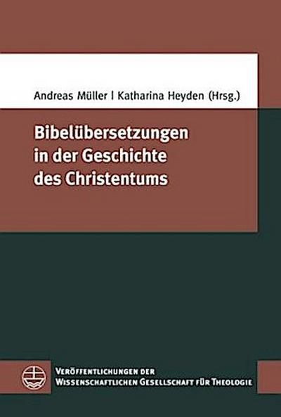 Bibelübersetzungen in der Geschichte des Christentums