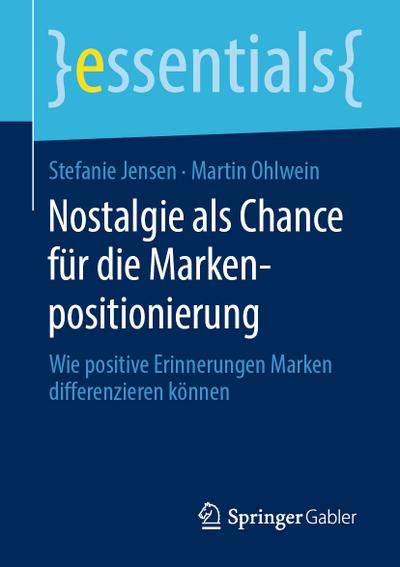 Nostalgie als Chance für die Markenpositionierung