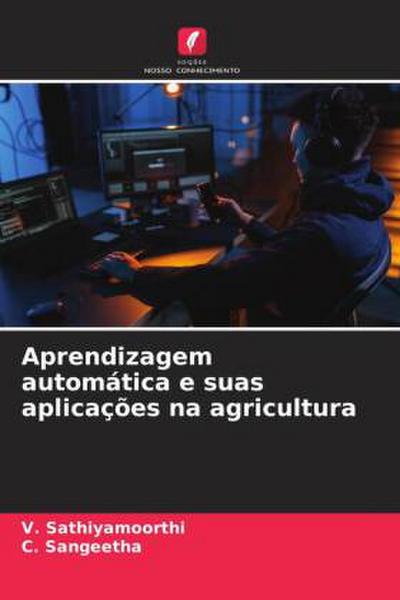 Aprendizagem automática e suas aplicações na agricultura