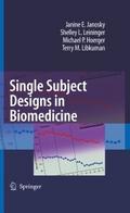 Single Subject Designs in Biomedicine