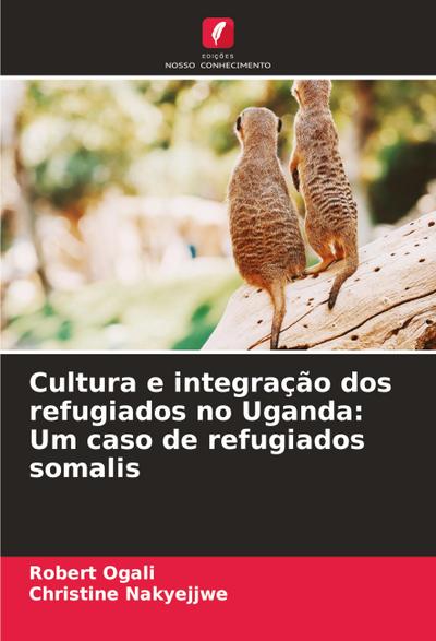 Cultura e integração dos refugiados no Uganda: Um caso de refugiados somalis