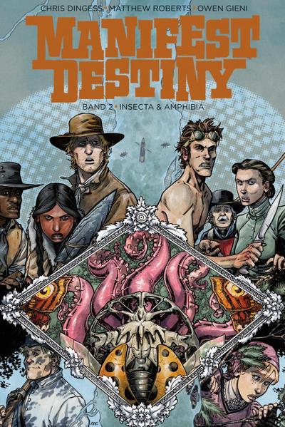 Dingess, C: Manifest Destiny 2: Insecta und Amphibia