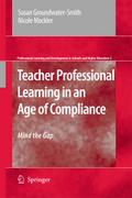 Teacher Professional Learning in an Age of Complia