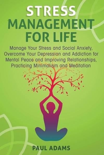 Stress Management For Life
