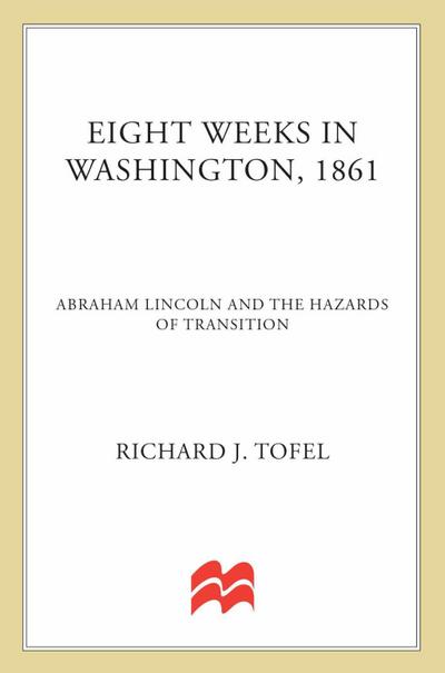 Eight Weeks in Washington, 1861