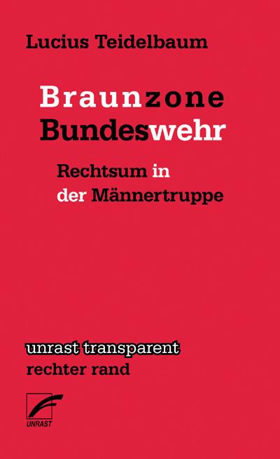 Braunzone Bundeswehr: Rechtsum in der Männertruppe