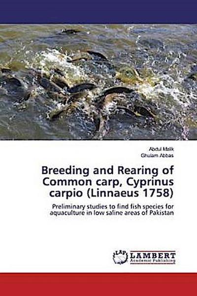 Breeding and Rearing of Common carp, Cyprinus carpio (Linnaeus 1758)
