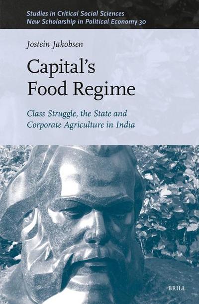 Capital’s Food Regime