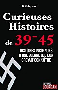 Curieuses Histoires de 39-45