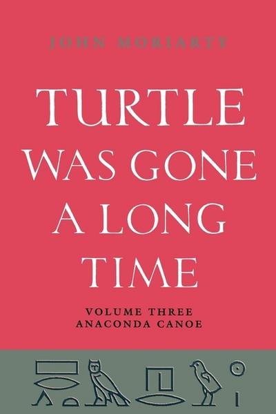 Turtle Was Gone A Long Time Vol.3