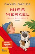 Miss Merkel: Mord in der Therapie von David Safier | Ebook