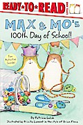 Max & Mo’s 100th Day of School!