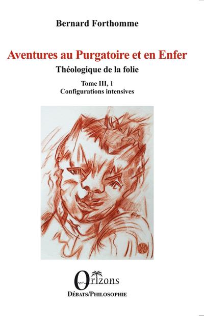 Aventures au Purgatoire et en Enfer