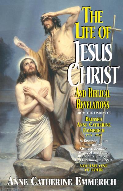 Life of Jesus Christ and Biblical Revelations