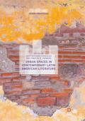 Urban Spaces in Contemporary Latin American Litera