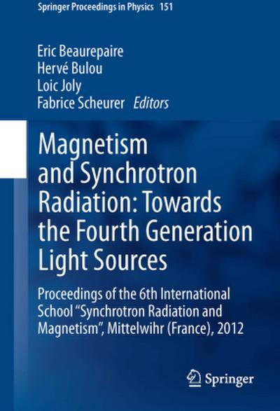 Magnetism and Synchrotron Radiation: Towards the Fourth Generation Light Sources
