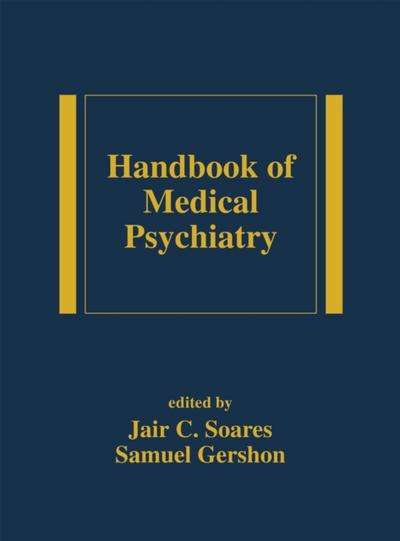 Handbook of Medical Psychiatry