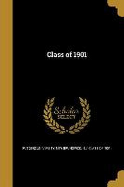 CLASS OF 1901