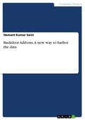Backdoor Add-ons. A new way to harbor the data