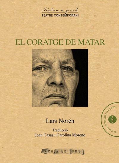 El coratge de matar