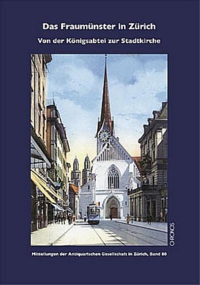 Das Fraumünster in Zürich