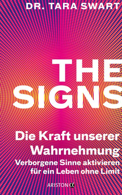 The Signs - Die Kraft unserer Wahrnehmung