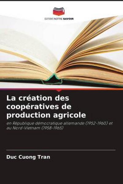 La création des coopératives de production agricole