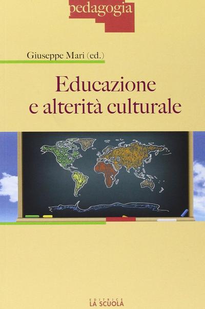 Mari, G: Educazione e alterità culturale