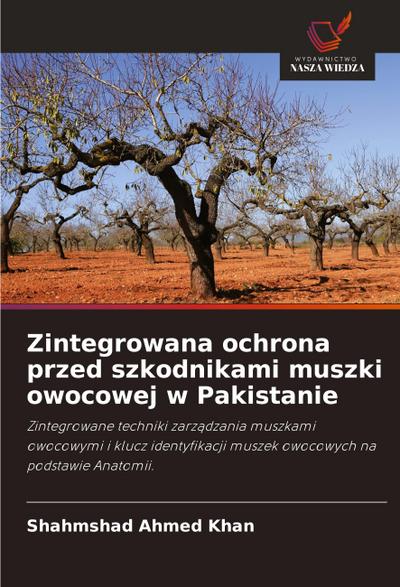 Zintegrowana ochrona przed szkodnikami muszki owocowej w Pakistanie
