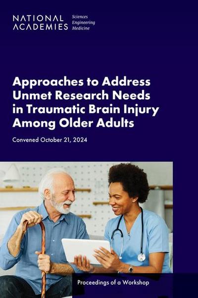 Approaches to Address Unmet Research Needs in Traumatic Brain Injury Among Older Adults
