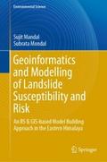 Geoinformatics and Modelling of Landslide Suscepti