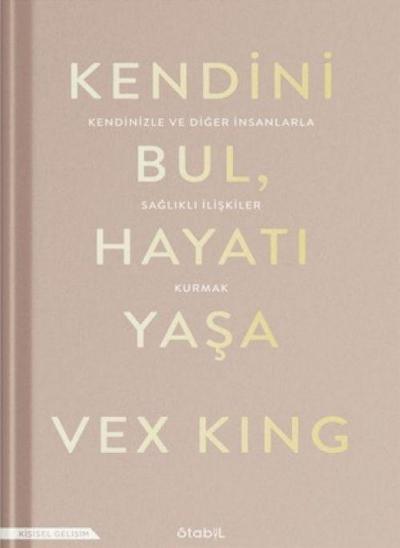 Kendini Bul Hayati Yasa