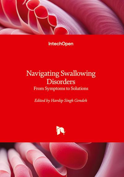 Navigating Swallowing Disorders - From Symptoms to Solutions