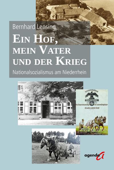 Ein Hof, mein Vater und der Krieg