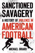 Sanctioned Savagery