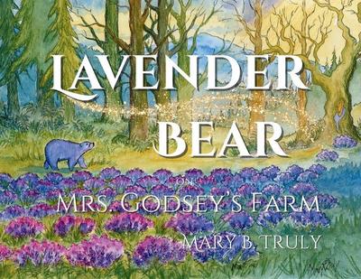 Lavender Bear on Mrs. Godsey’s Farm