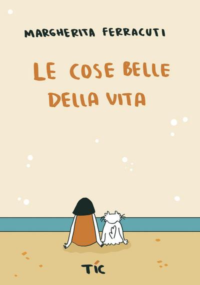 Le cose belle della vita