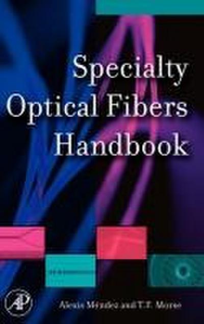 Specialty Optics Fibers Handbook