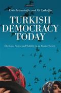 Turkish Democracy Today