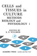 Cells and Tissues in Culture
