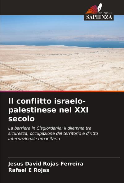 Il conflitto israelo-palestinese nel XXI secolo