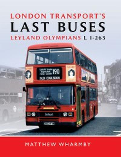 London Transport’s Last Buses