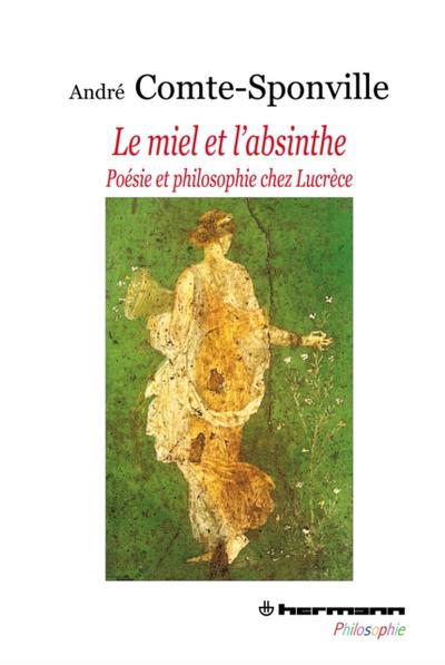 Le miel et l’’absinthe