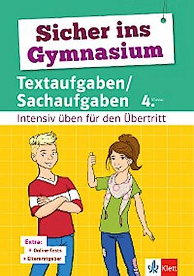 Klett Sicher ins Gymnasium Textaufgaben/Sachaufgaben 4. Klasse