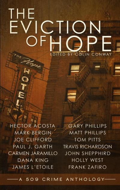The Eviction of Hope (the 509 Crime Anthologies, #1)