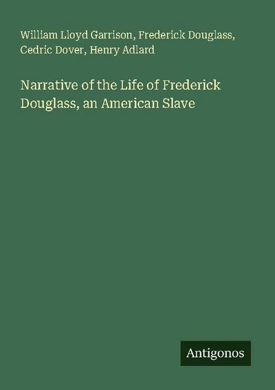 Narrative of the Life of Frederick Douglass, an American Slave